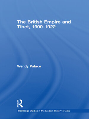 cover image of The British Empire and Tibet 1900-1922